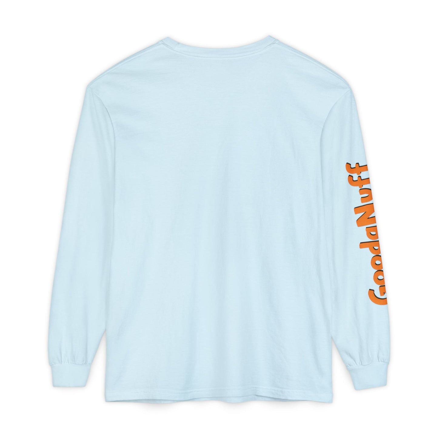 DIY rule #1 Done is GoodaNuff Unisex Long Sleeve Tee