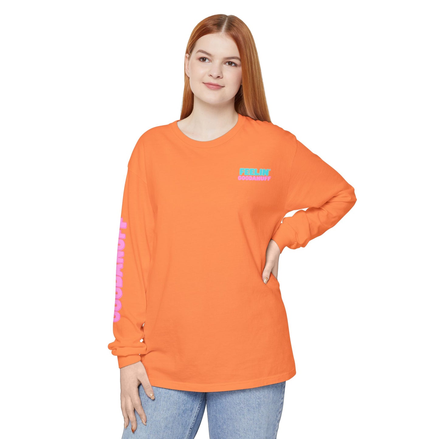 Feelin GoodaNuff Unisex Long Sleeve Tee