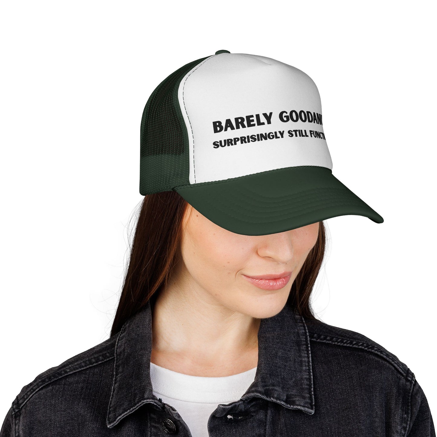 Barely GoodaNuff. Surprisingly Still Functioning Trucker Hat