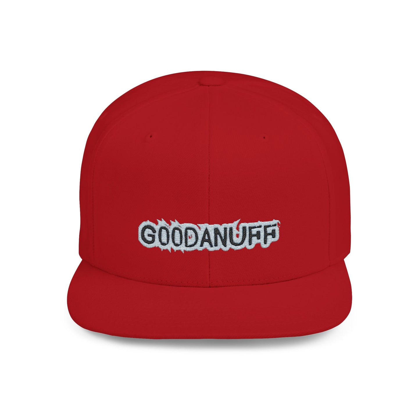 Get it. Got it. GoodaNuff Embroidery Flat Bill Cap