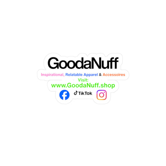 GoodaNuff Sticker
