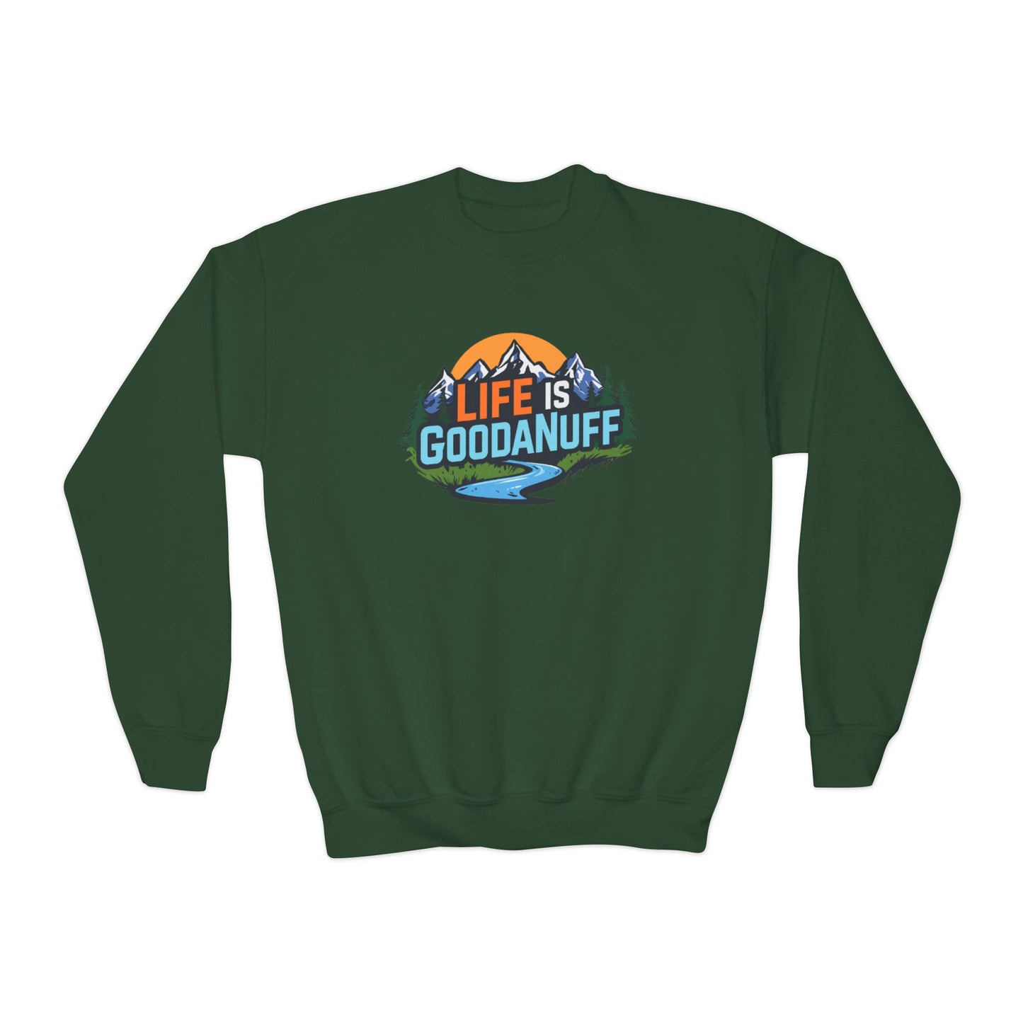 Life Is GoodaNuff Unisex Youth Crewneck