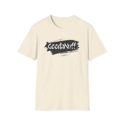 GoodaNuff Unisex Softstyle T-Shirt