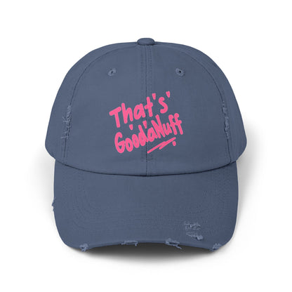 That's GoodaNuff Distressed Baseball Cap