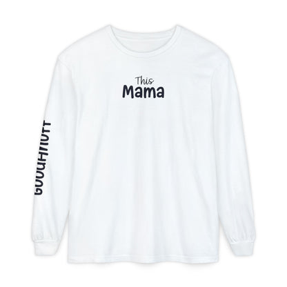 This Mama maybe Tired but she's Tough, Loving and Totally GoodaNuff Unisex Long Sleeve Tee