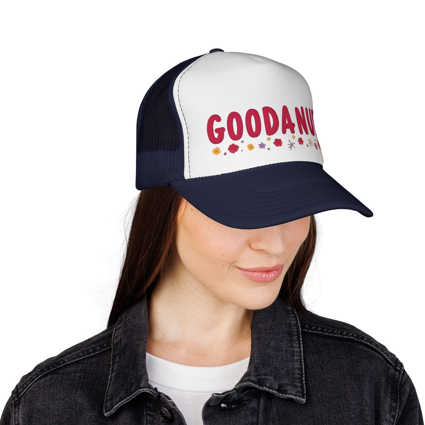 Throw a Sweatshirt on & call it GoodaNuff Trucker Hat