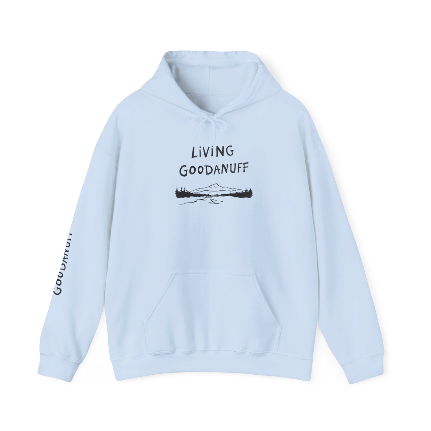 Living GoodaNuff Unisex Hoodie