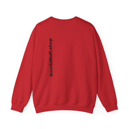I AM Looking GoodaNuff Unisex Crewneck