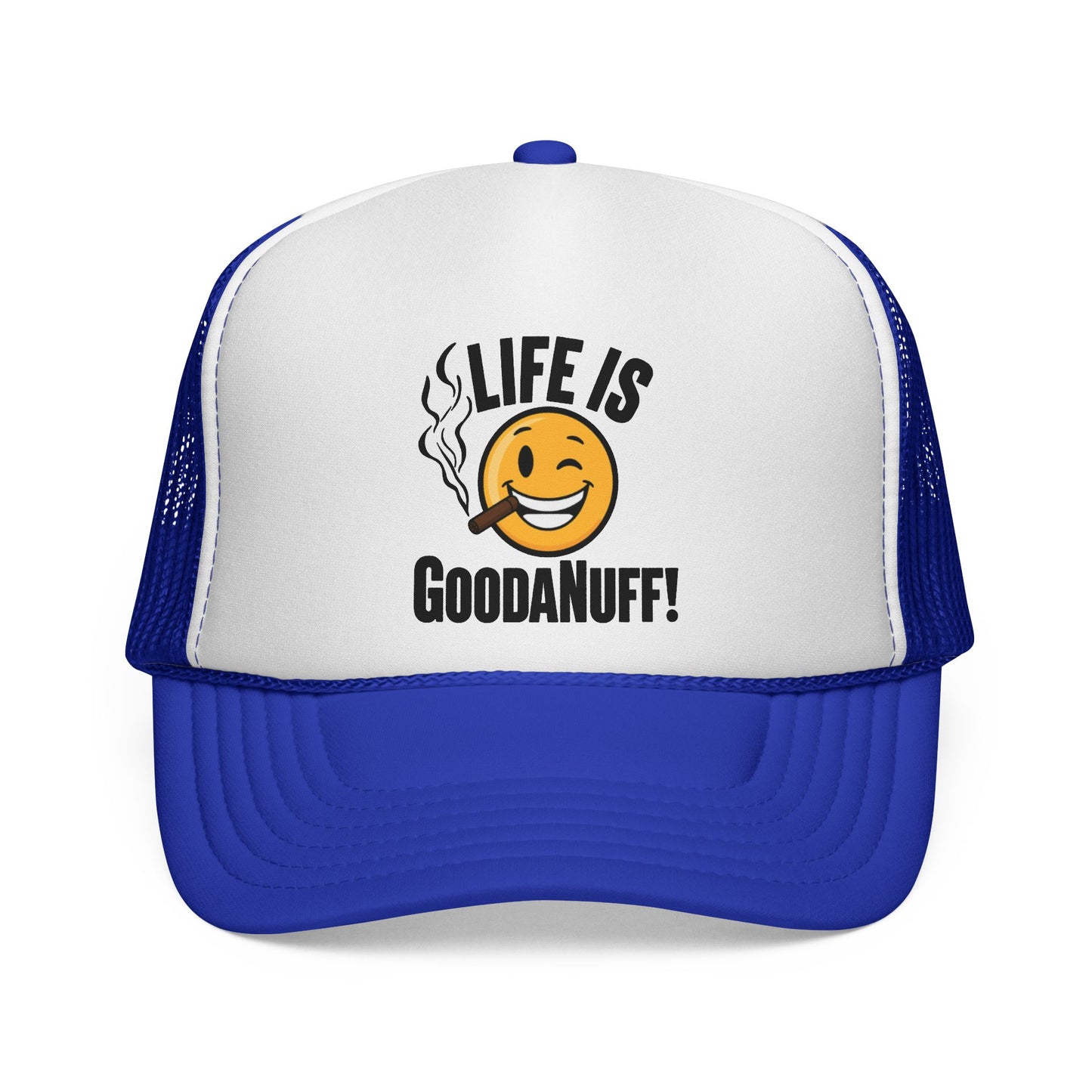 Life is GoodaNuff Trucker Hat