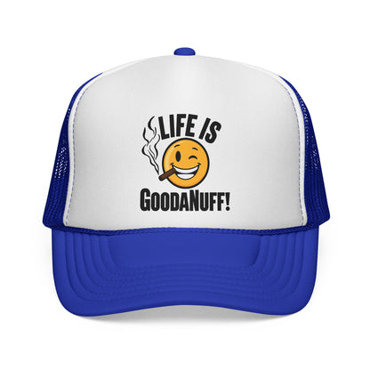 Life is GoodaNuff Trucker Hat