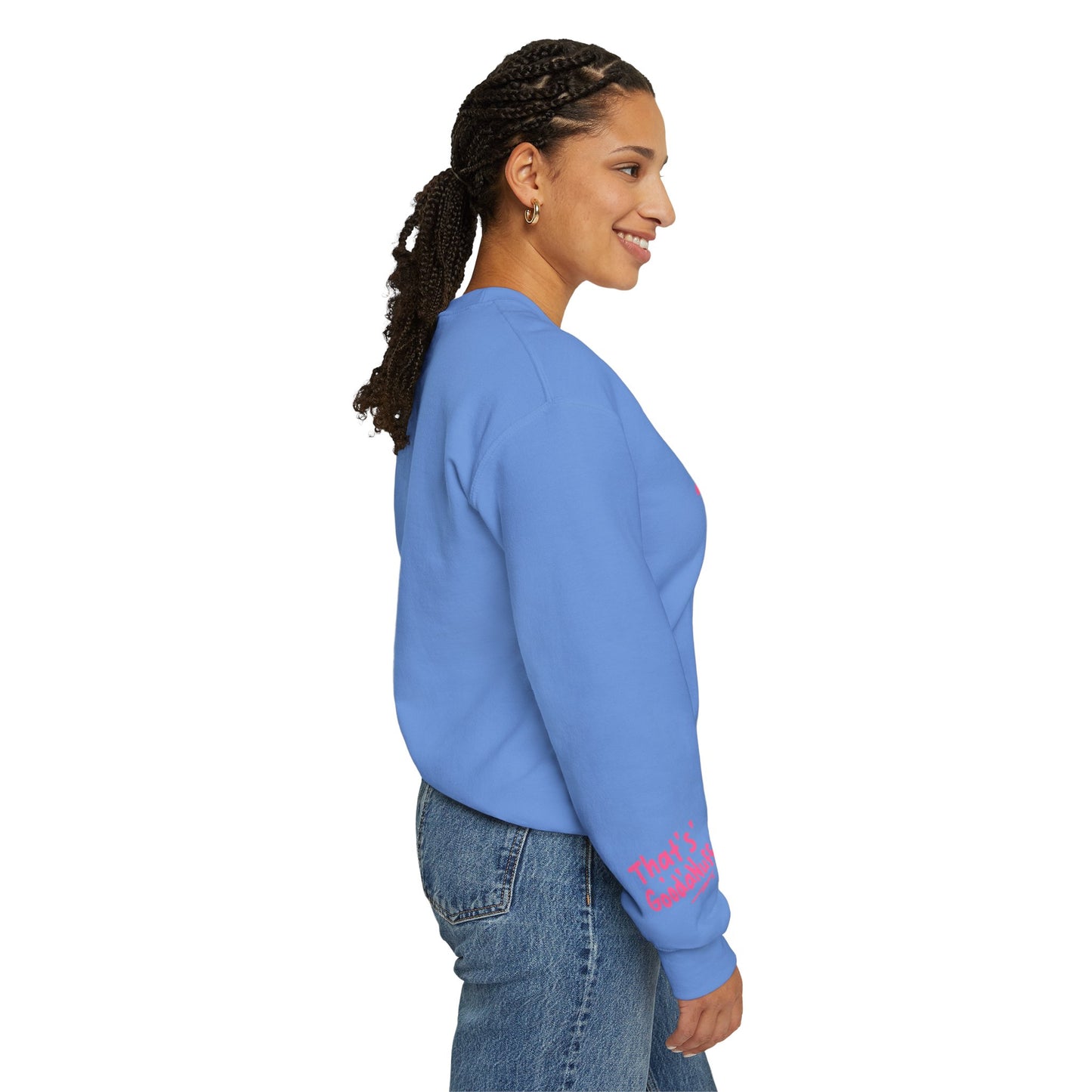 That's GoodaNuff Unisex Crewneck
