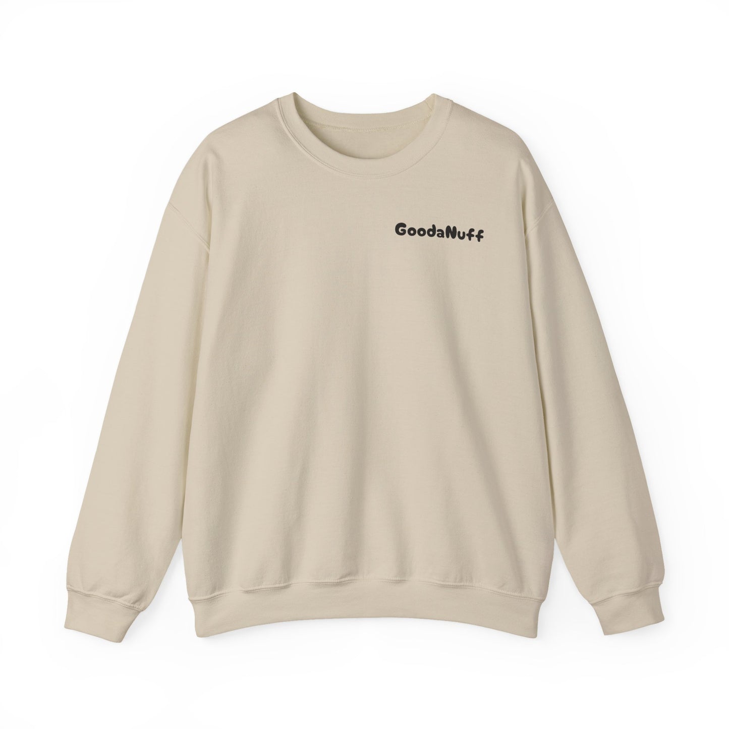 My A** is GoodaNuff Unisex Crewneck