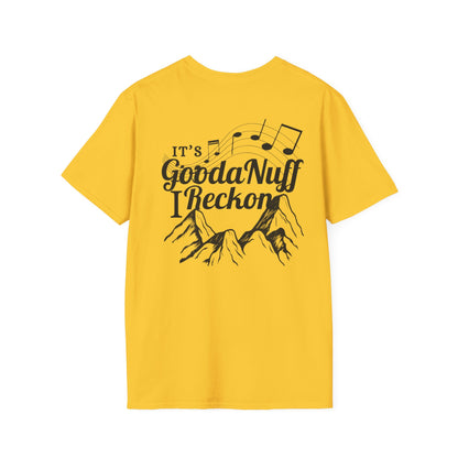 It's GoodaNuff I Reckon Unisex Softstyle T-Shirt