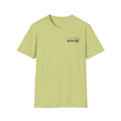 It's GoodaNuff I Reckon Unisex Softstyle T-Shirt