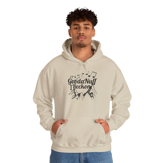 It's GoodaNuff I Reckon Unisex Hoodie