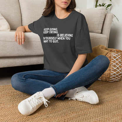 Keep Going. Keep Trying. GoodaNuff is believing in yourself when you want to quit Unisex Softstyle T-Shirt