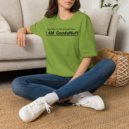Remember to Tell yourself that...I AM GoodaNuff Unisex Softstyle T-Shirt