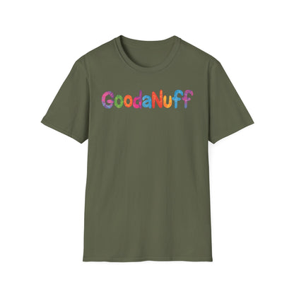 GoodaNuff Unisex Softstyle T-Shirt