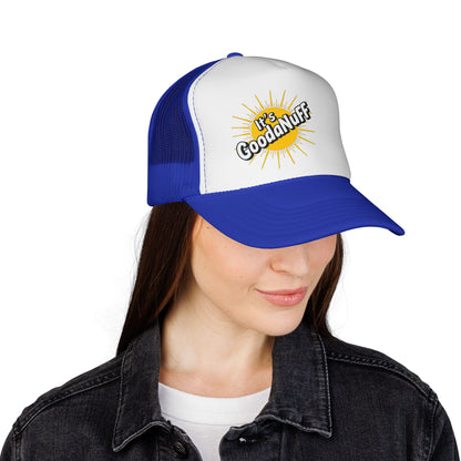 It's GoodaNuff Trucker Hat
