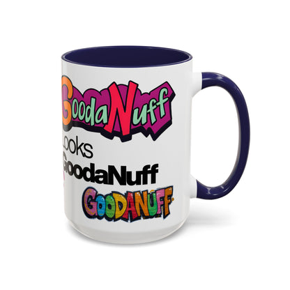 Looks GoodaNuff Coffee Mug