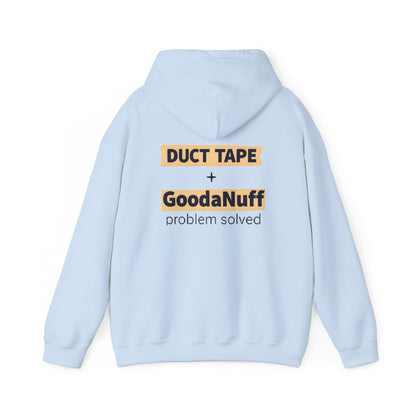 Duct Tape + GoodaNuff- Problem Solved Unisex Hoodie