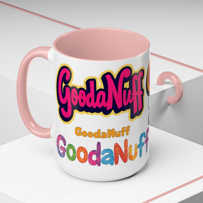 Looks GoodaNuff Coffee Mug