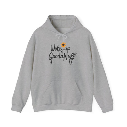 Woke up GoodaNuff Unisex Hoodie
