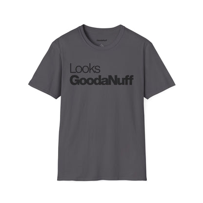 Looks GoodaNuff Unisex Classic T-Shirt