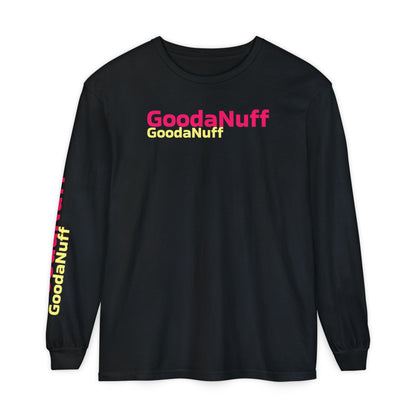 GoodaNuff Unisex Long Sleeve Tee
