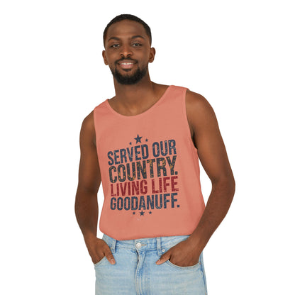 Served Our Country. Living Life GoodaNuff. Men's Lightweight Tank Top