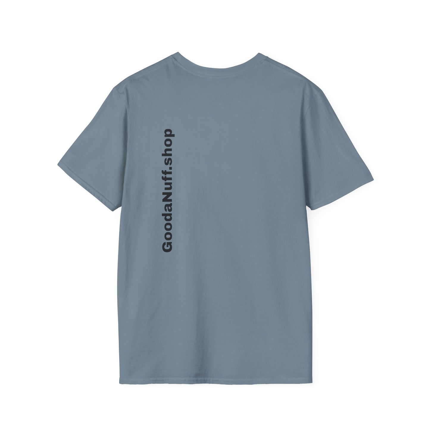 I AM Looking GoodaNuff Unisex Softstyle T-Shirt