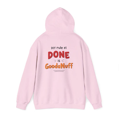 DIY rule #1 Done is GoodaNuff Unisex Hoodie