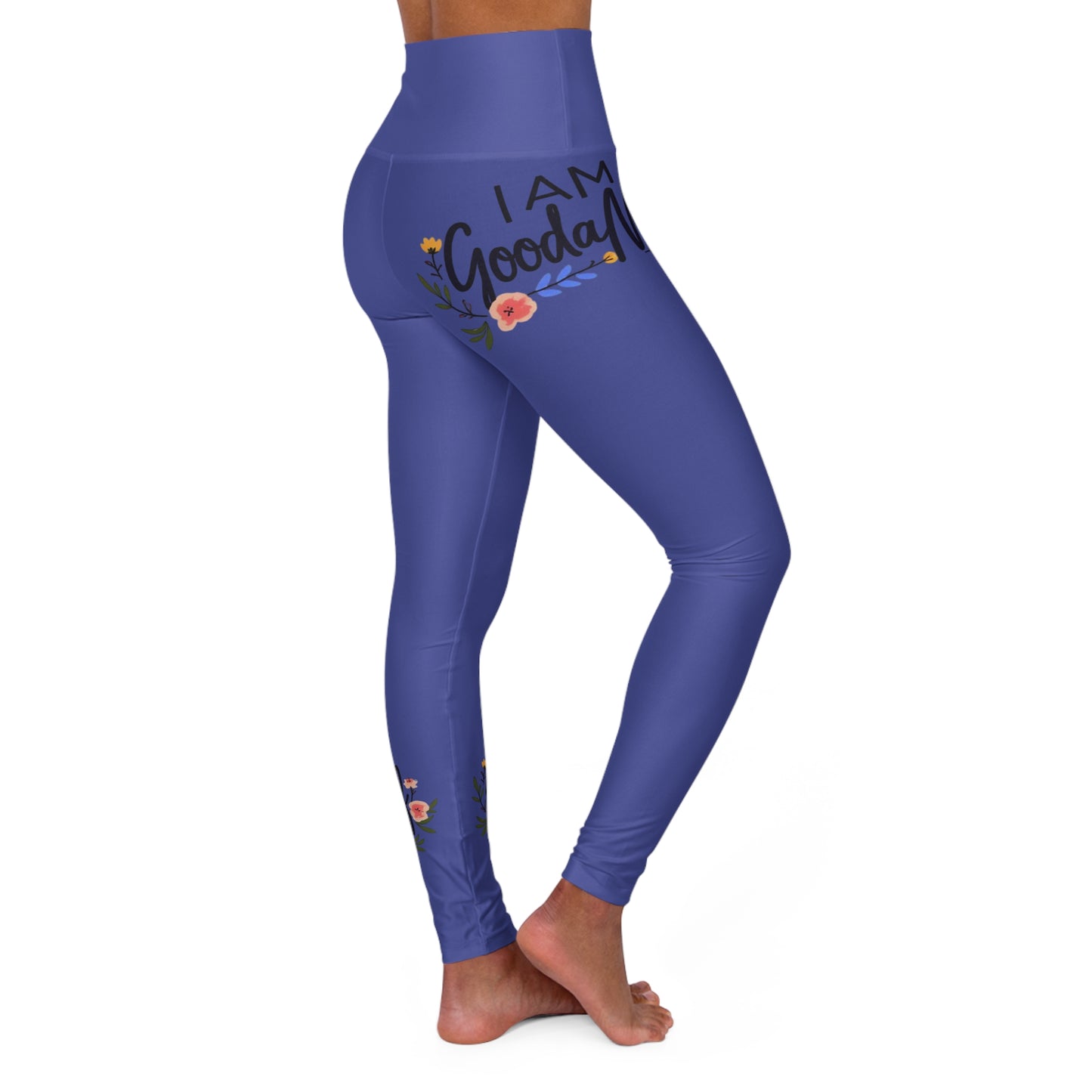 I Am GoodaNuff High Waist Yoga Leggings
