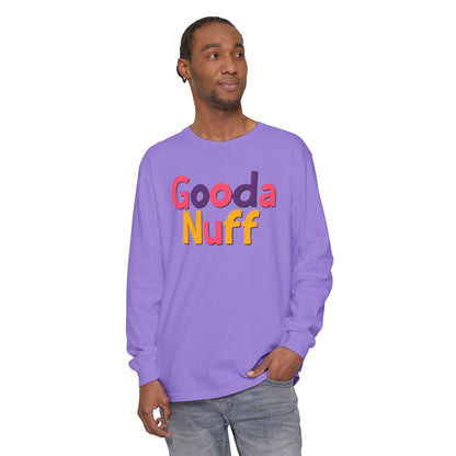 GoodaNuff Unisex Long Sleeve Tee