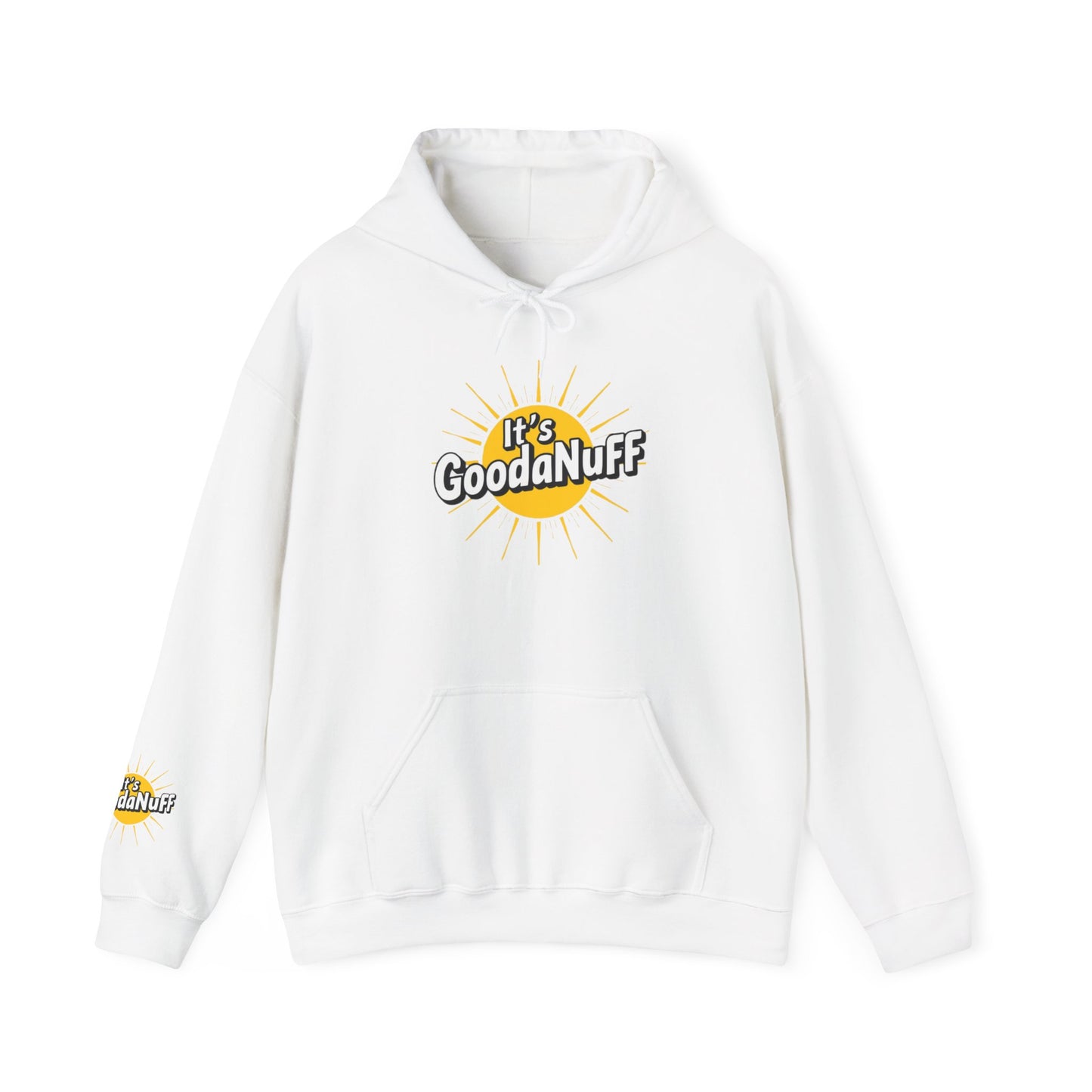 It's GoodaNuff Unisex Hoodie