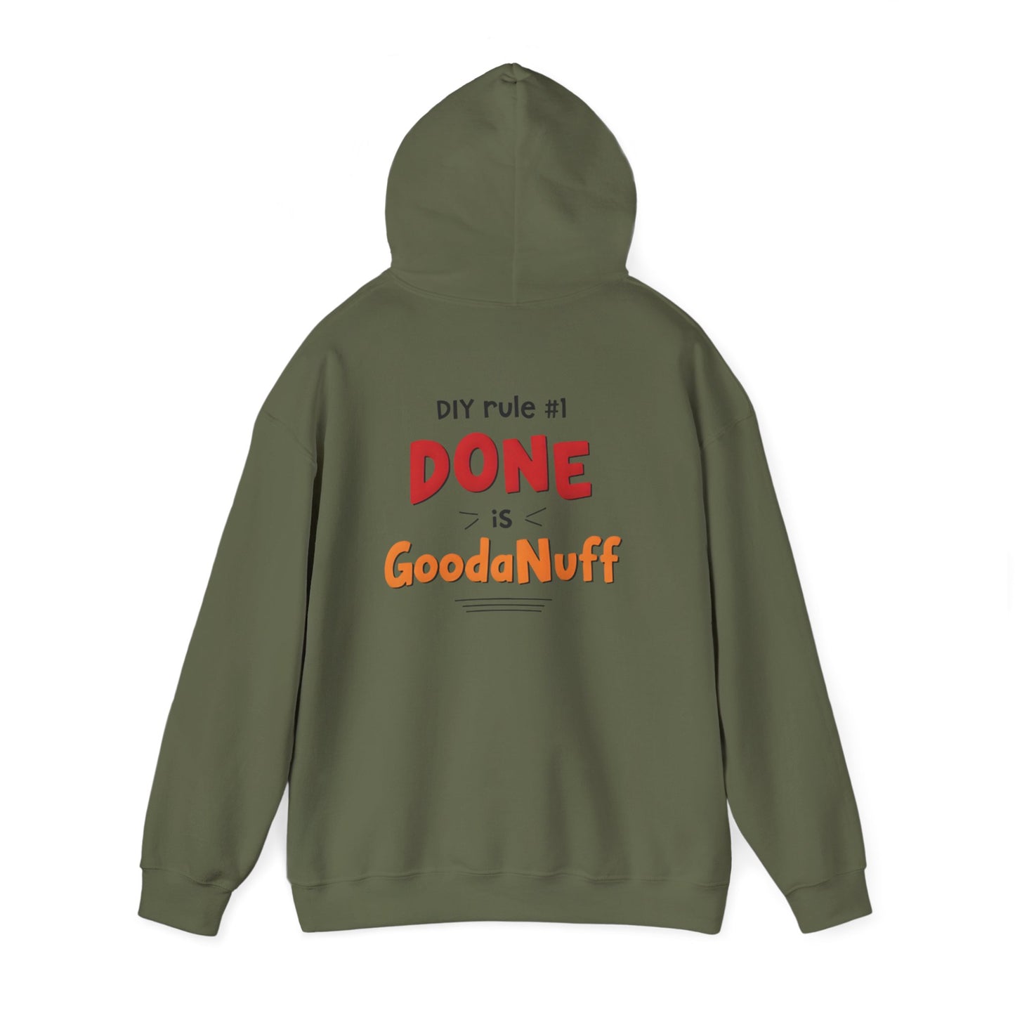DIY rule #1 Done is GoodaNuff Unisex Hoodie