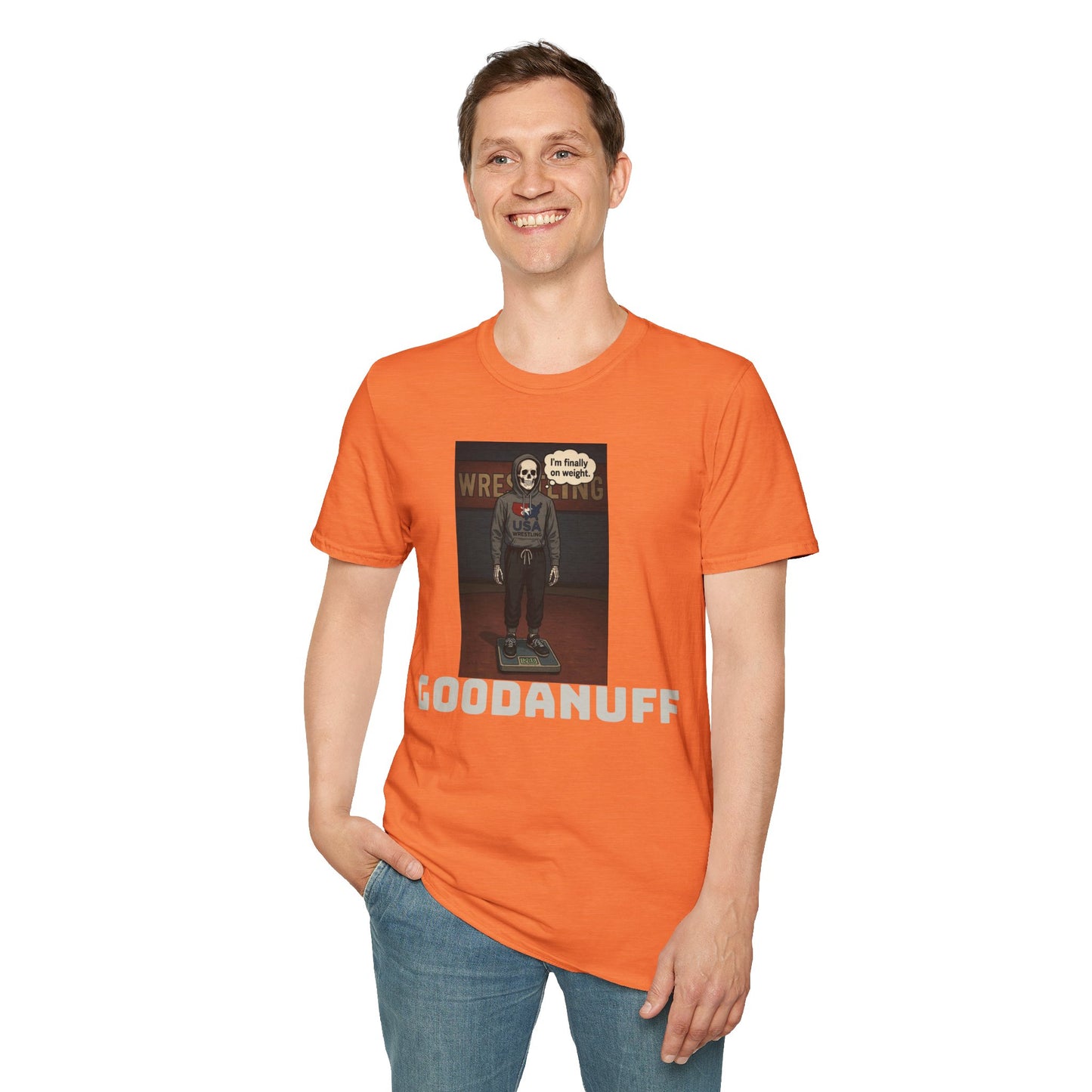 I'm Finally on weight...GoodaNuff Unisex Softstyle T-Shirt
