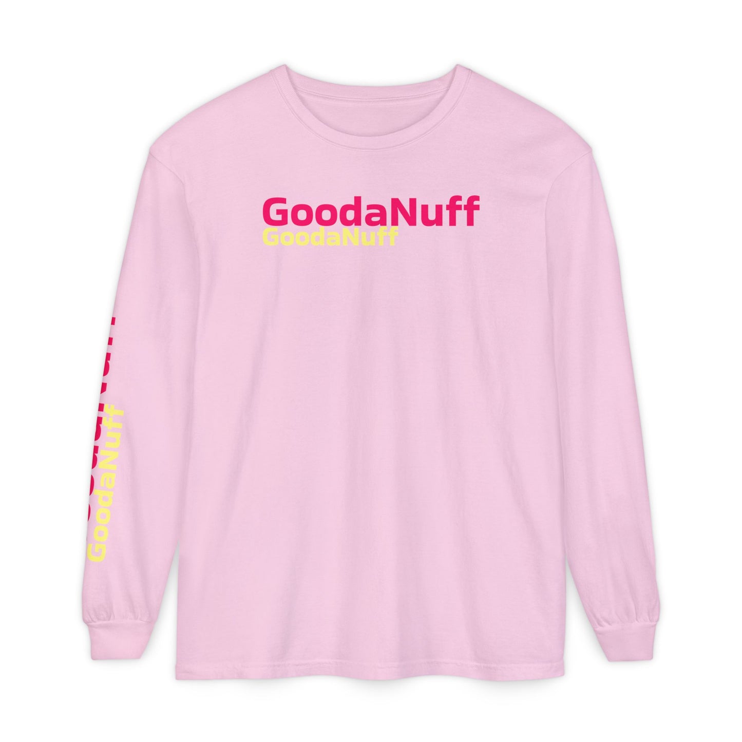 GoodaNuff Unisex Long Sleeve Tee