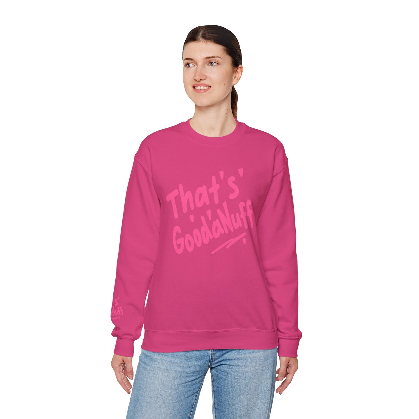 That's GoodaNuff Unisex Crewneck