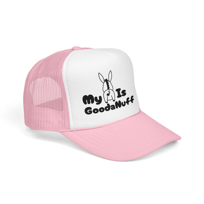 My A** is GoodaNuff Trucker Hat