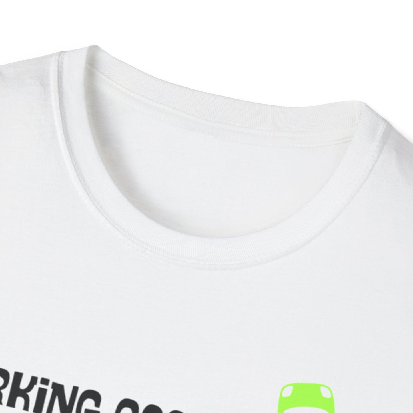 Parking…GoodaNuff Unisex Softstyle T-Shirt