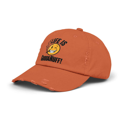 Life is GoodaNuff Distressed Baseball Cap