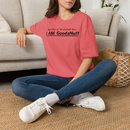 Remember to Tell yourself that...I AM GoodaNuff Unisex Softstyle T-Shirt