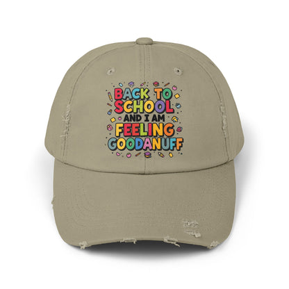 Back to School and I Am Feeling GoodaNuff Distressed Baseball Cap