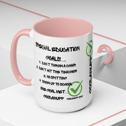Special Education Goals...GoodaNuff Coffee Mug