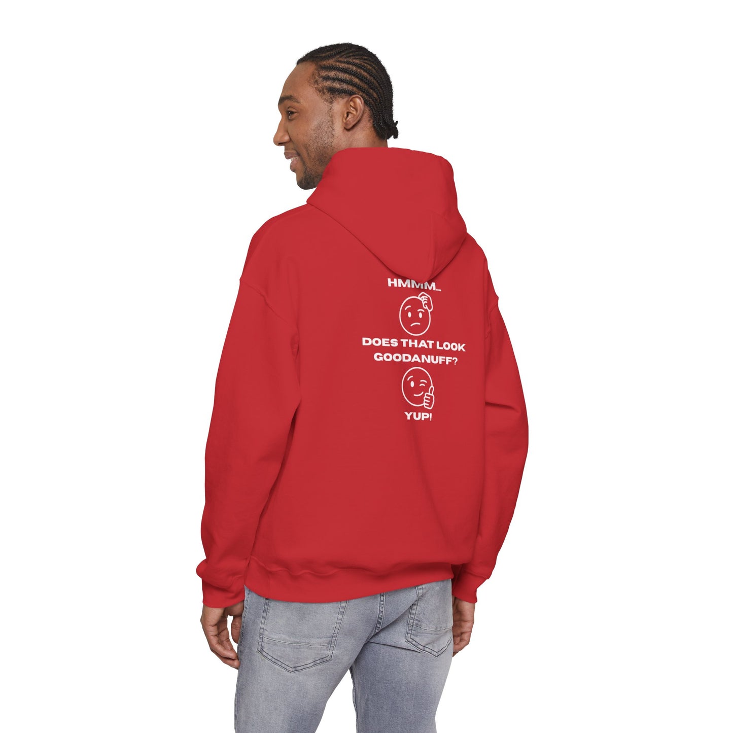 Hmmm....Does that Look GoodaNuff? Yup! Unisex Hoodie
