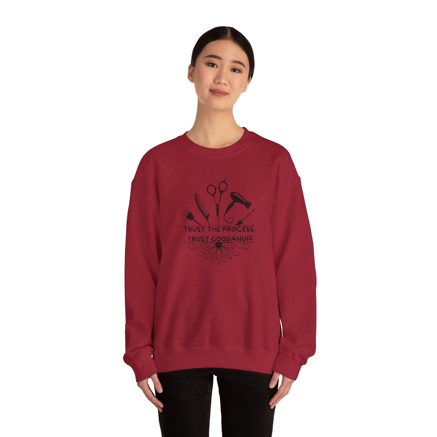 Trust the Process. Trust GoodaNuff Unisex Crewneck