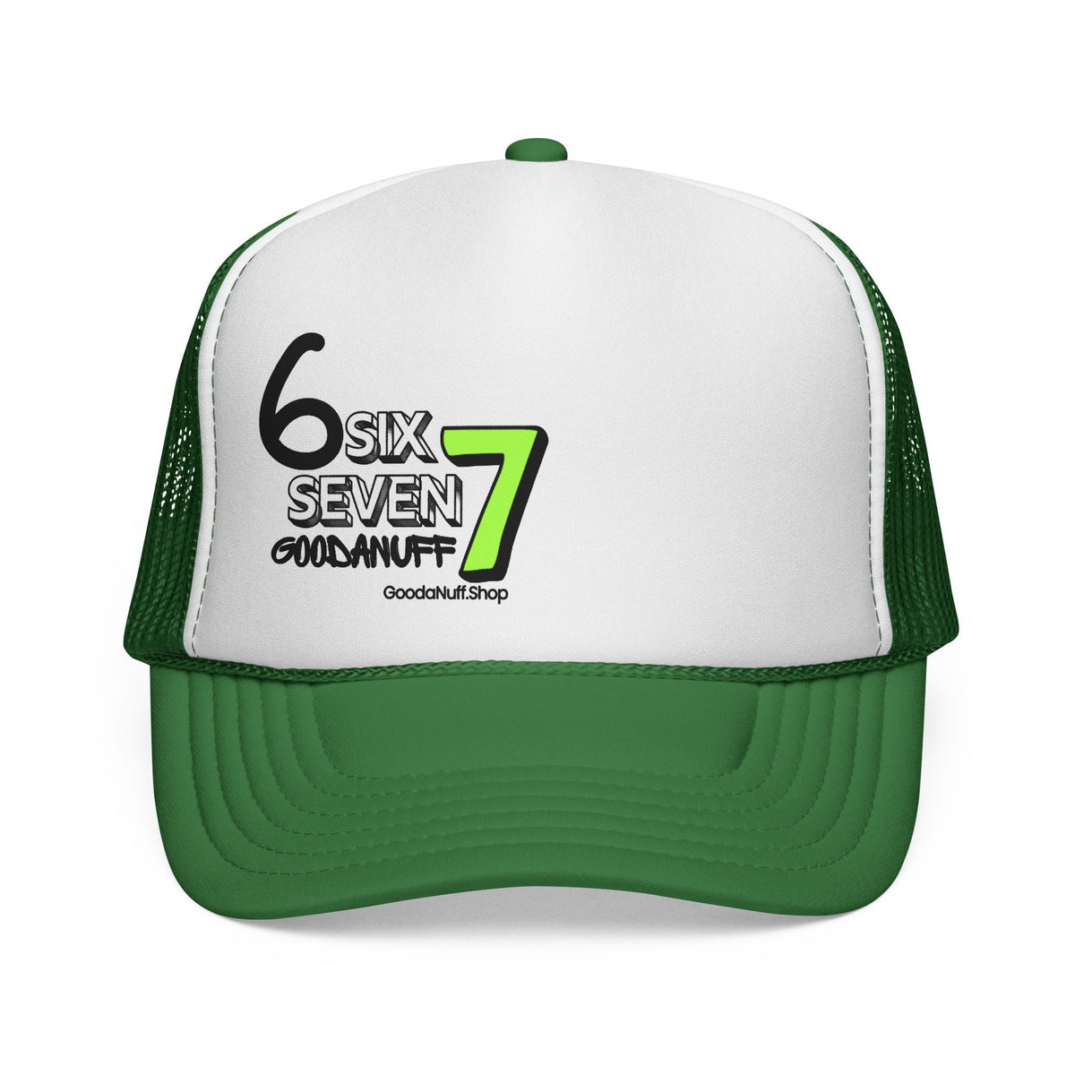 Six 7 GoodaNuff Trucker Hat