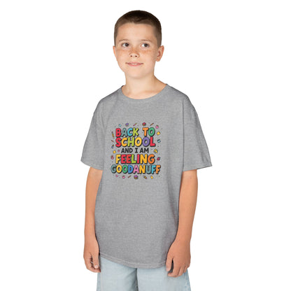Back to School and I Am Feeling GoodaNuff Unisex Youth T-Shirt