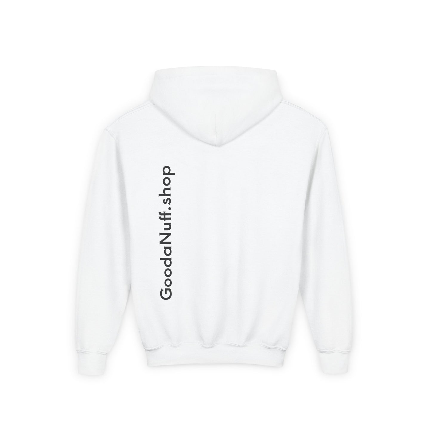 I Am Looking GoodaNuff…Literally Unisex Youth Hoodie